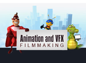 Looking to enter Animation and VFX Filmmaking?