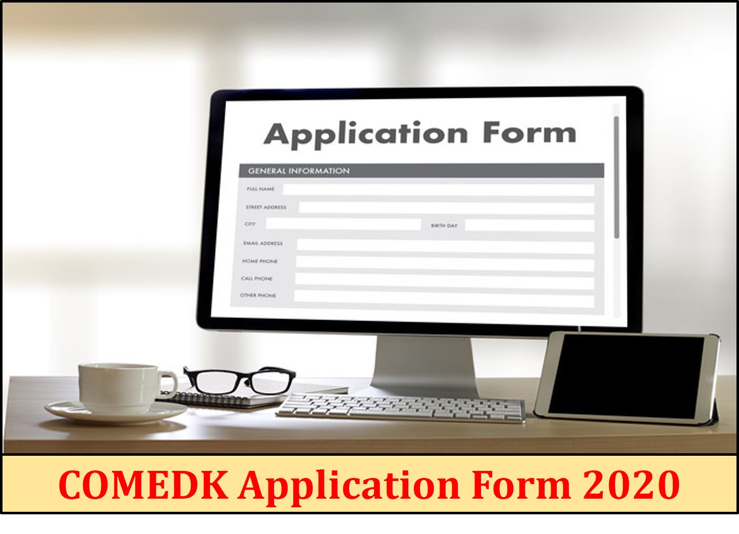 COMEDK Application Form 2020