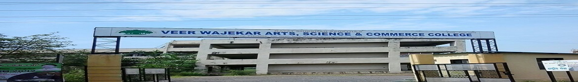 Veer Wajekar Arts  Science and Commerce College