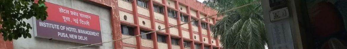 IHM Delhi - Institute of Hotel Management, Catering & Nutrition