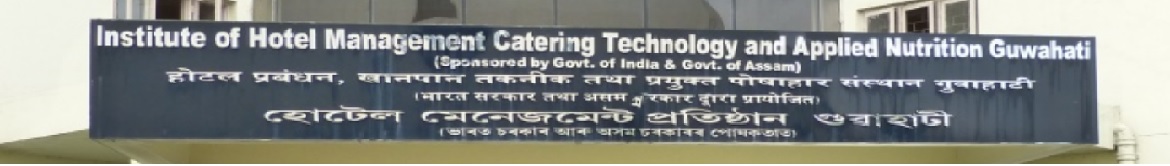 Institute of Hotel Management, Catering Technology and Applied Nutrition, Guwahati