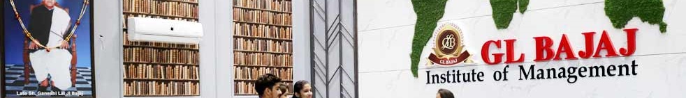 GL Bajaj Institute of Management