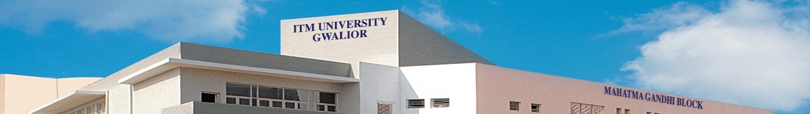 ITM University, Gwalior