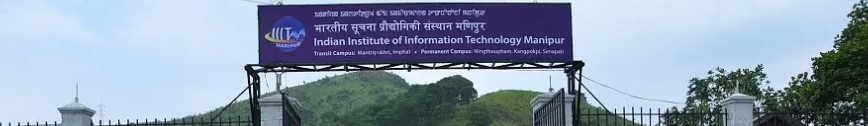 IIIT Manipur - Indian Institute of Information Technology