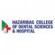 Hazaribag College of Dental Sciences and Hospital