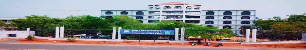 Vinayaka Mission’s Sankarachariyar Dental College, Salem, Vinayaka Mission's Research Foundation