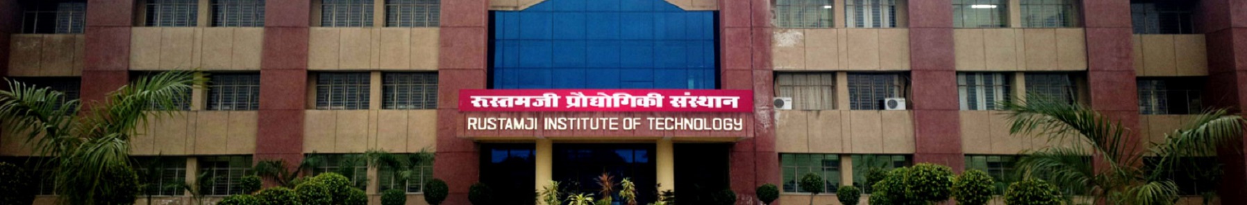 Rustamji Institute of Technology
