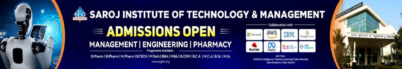 Saroj Institute of Technology and Management