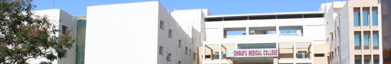 Chirayu Medical College and Hospital