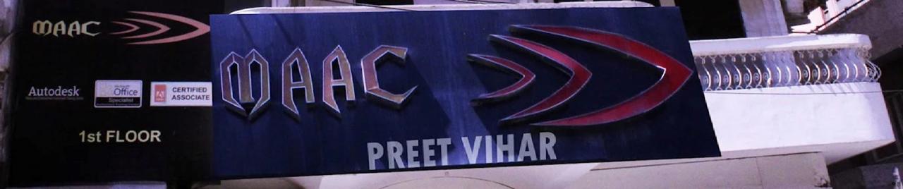 MAAC, Preet Vihar