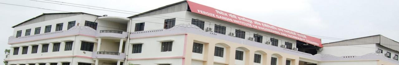 Feroze Gandhi Institute of Engineering and Technology