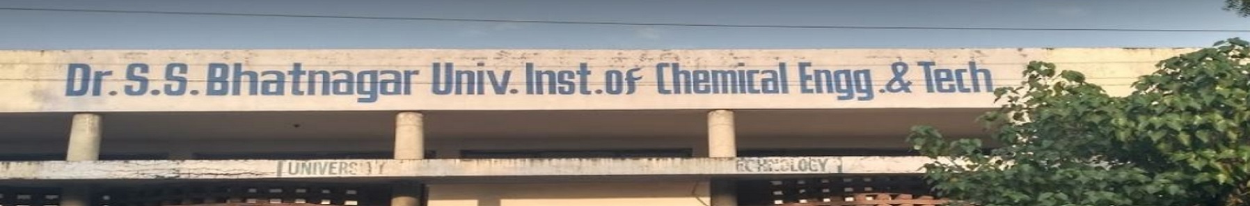 Dr. S. S. Bhatnagar University Institute of Chemical Engineering and Technology