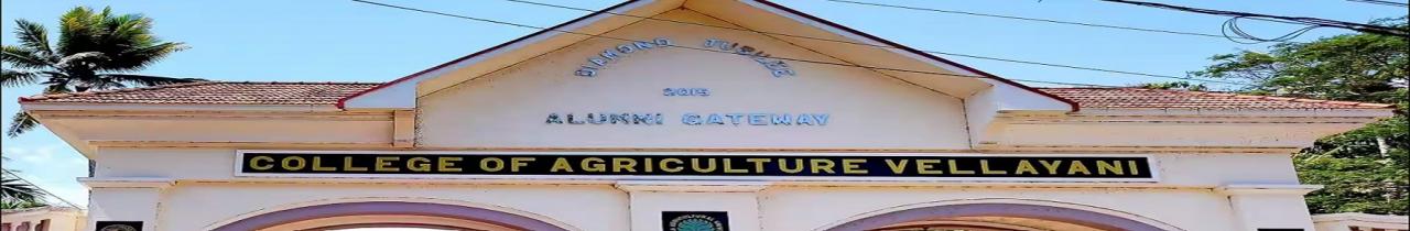 College of Agriculture, Vellayani - Kerala Agricultural University