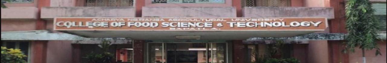 Dr. NTR College of Food Science and Technology, Acharya N.G. Ranga Agricultural University