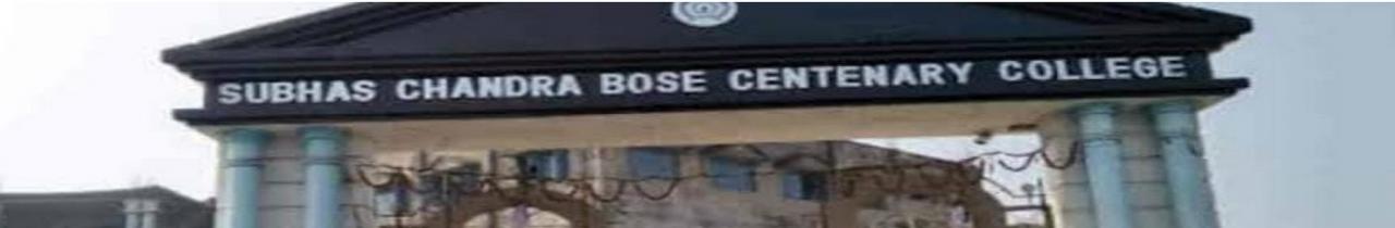 Subhas Chandra Bose Centenary College
