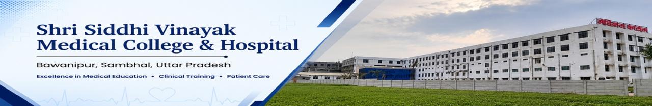Shri Siddhi Vinayak Medical College & Hospital