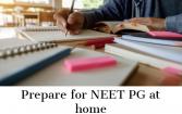 How to prepare for NEET PG 2021 at h