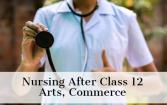 Nursing Course After 12th Arts, Comm