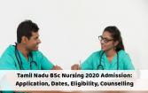 Tamil Nadu BSc Nursing 2020 Admissio