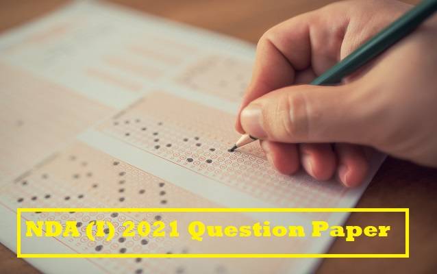 Nda I 2021 Question Paper Download Free Pdf Here