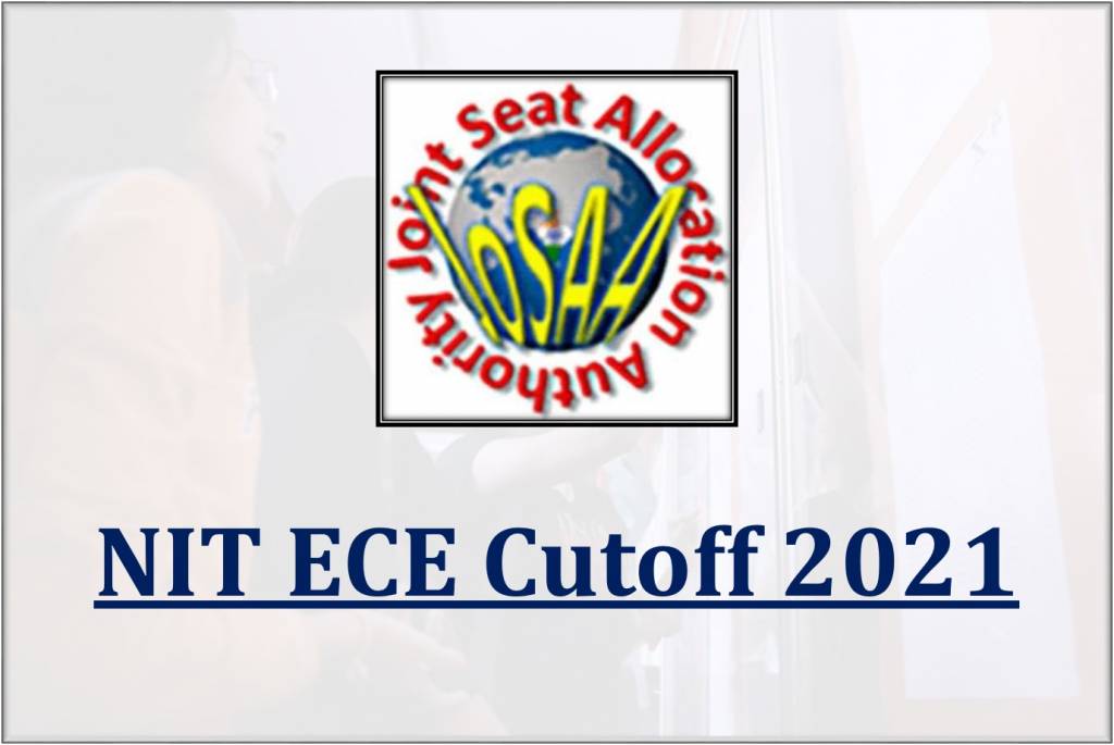 NIT ECE Cutoff 2021 JoSAA