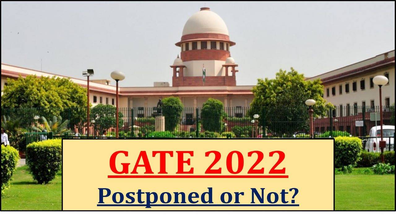 GATE 2022 postponed or not