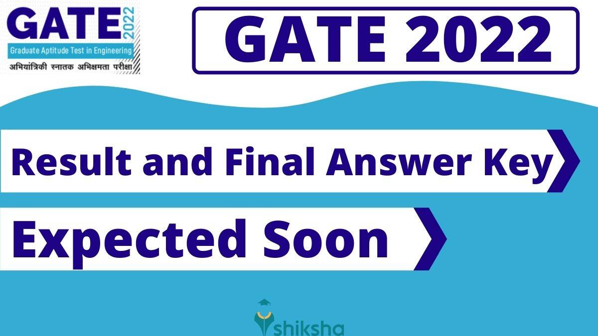 GATE 2022 result and answer key expected soon