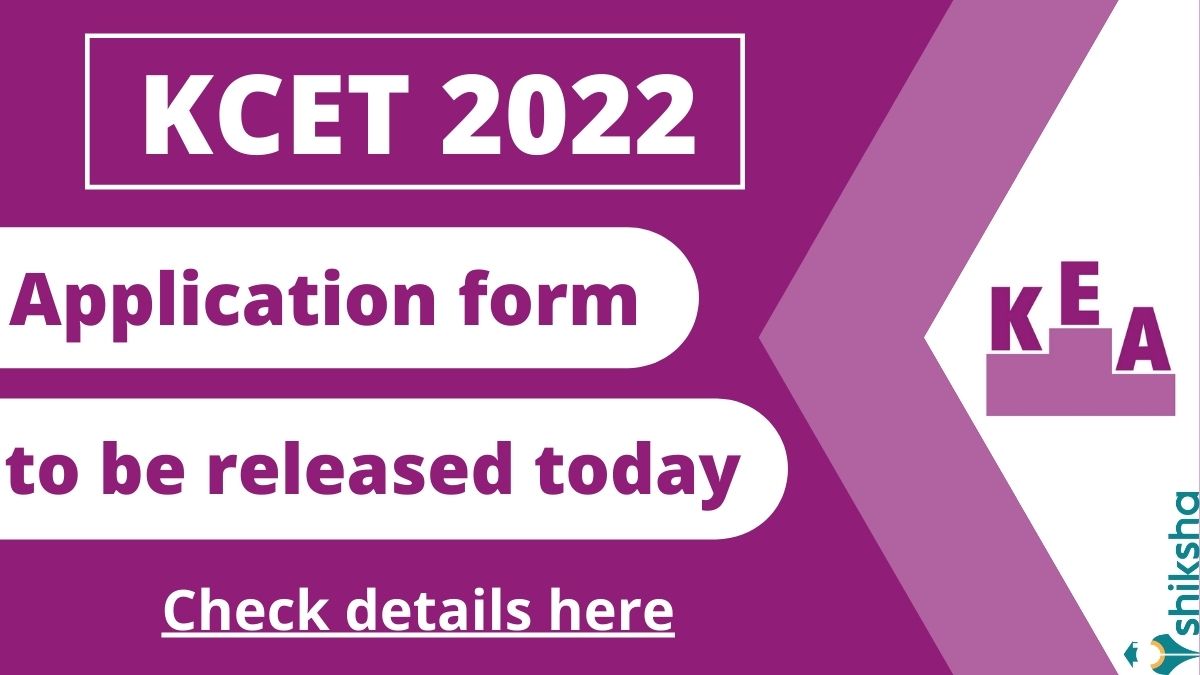 kcet 2022 application form to be released today