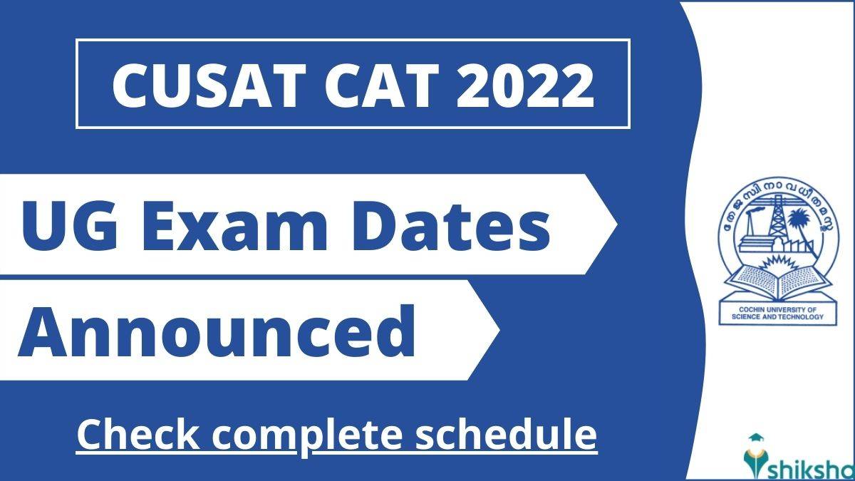 CUSAT CAT 2022 exam dates announced