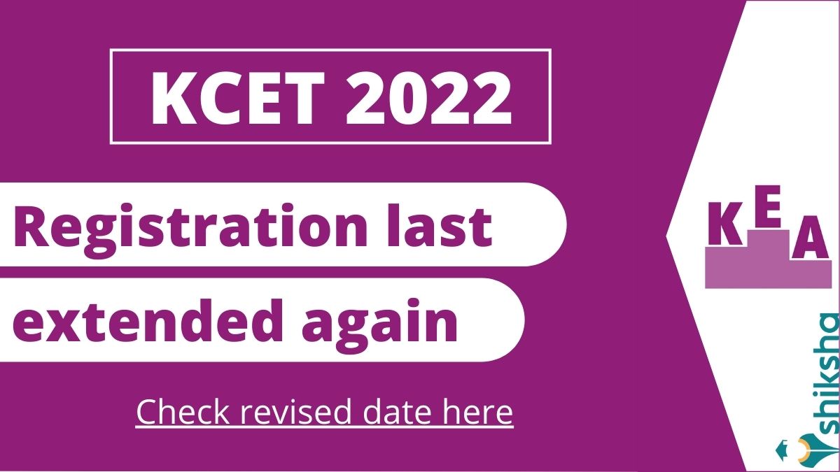 kcet 2022 registration last date extended