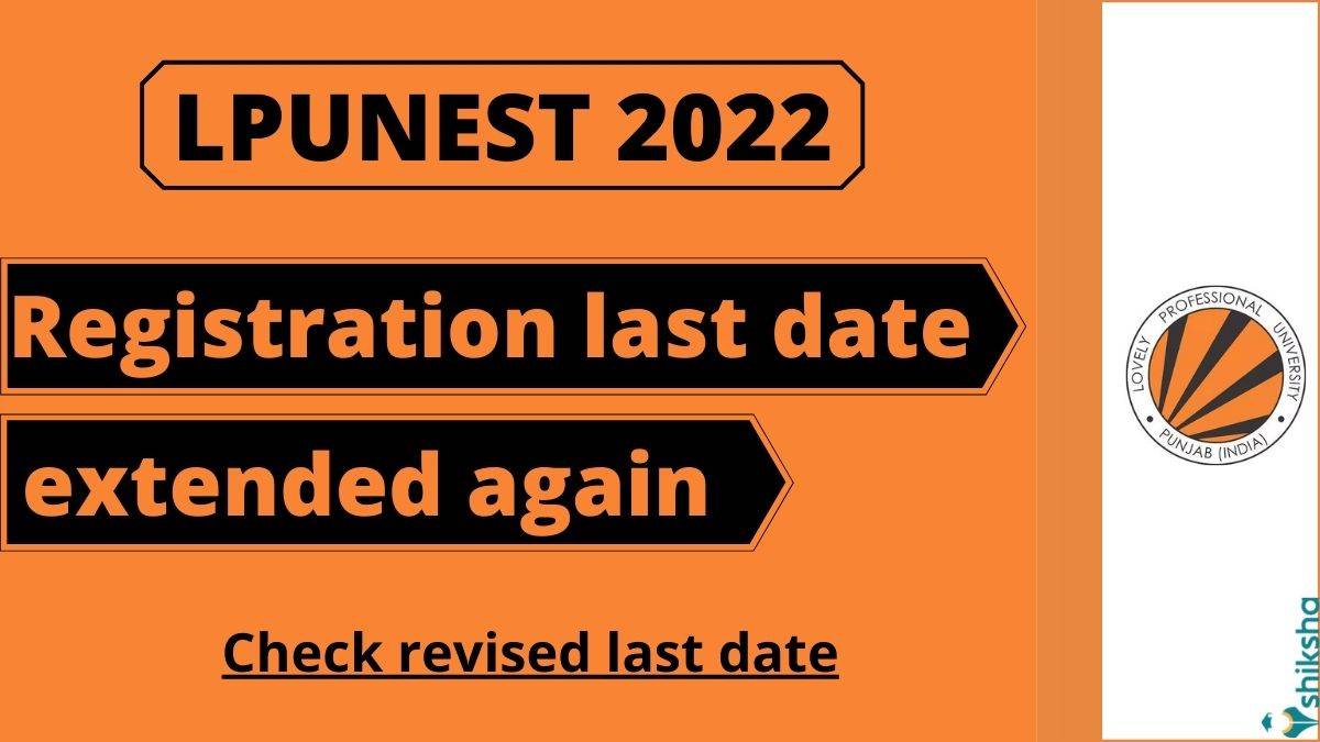 LPUNEST 2022 registration last date extended