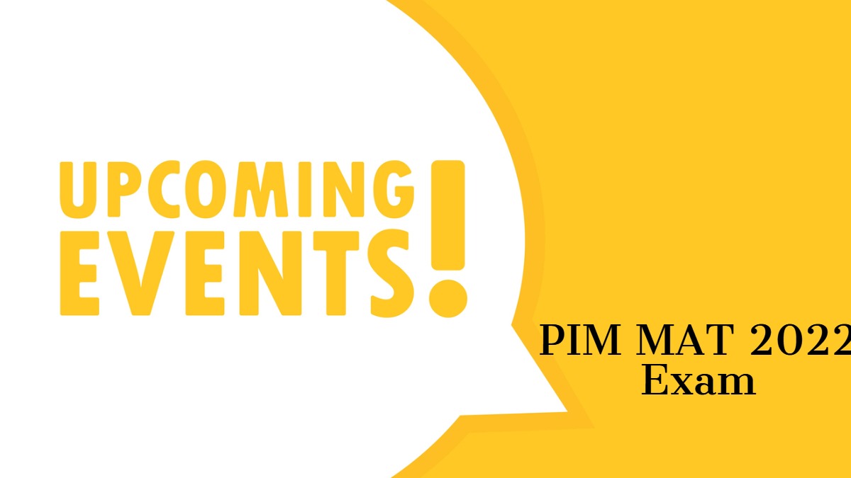 PIM MAT Important Dates 2022