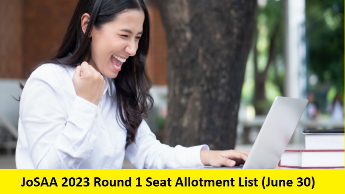 JoSAA 2023 Round 1 Seat Allotment List