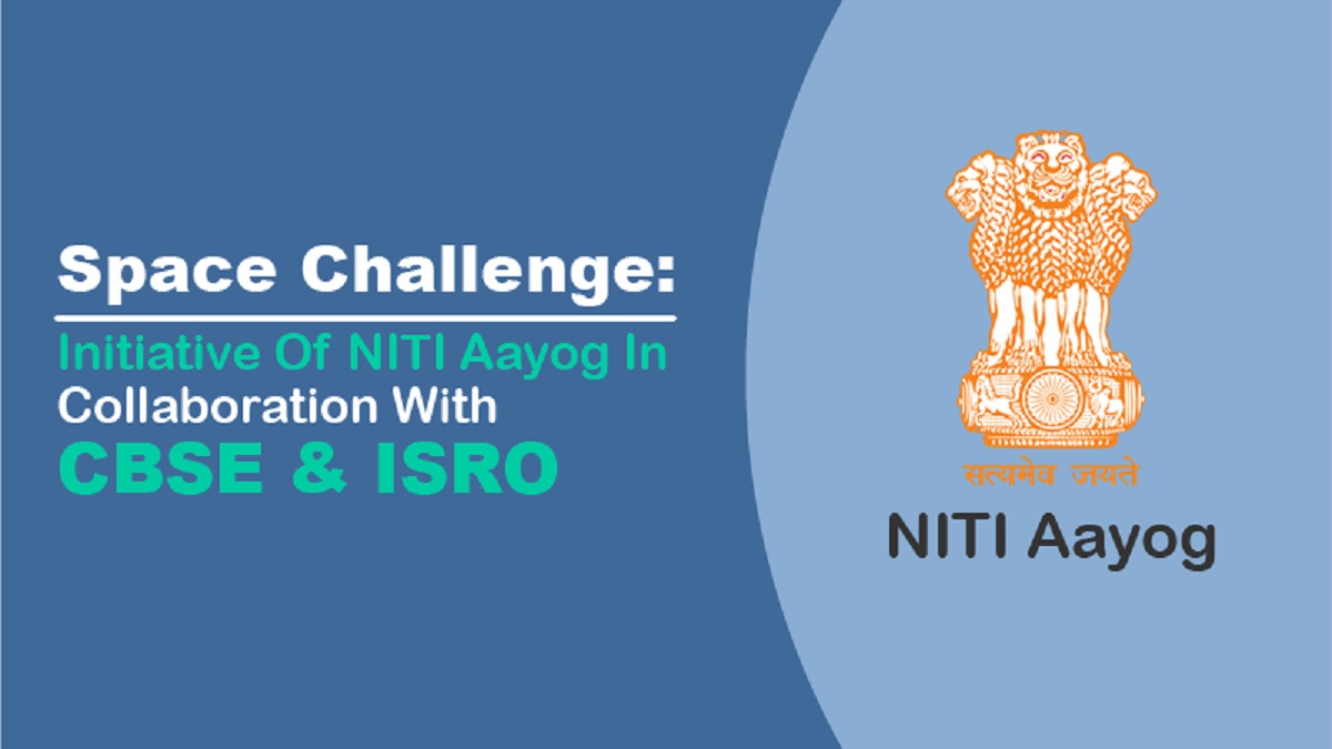 AIM, NITI Aayog, ISRO launch National Space Innovation Challenge 2023