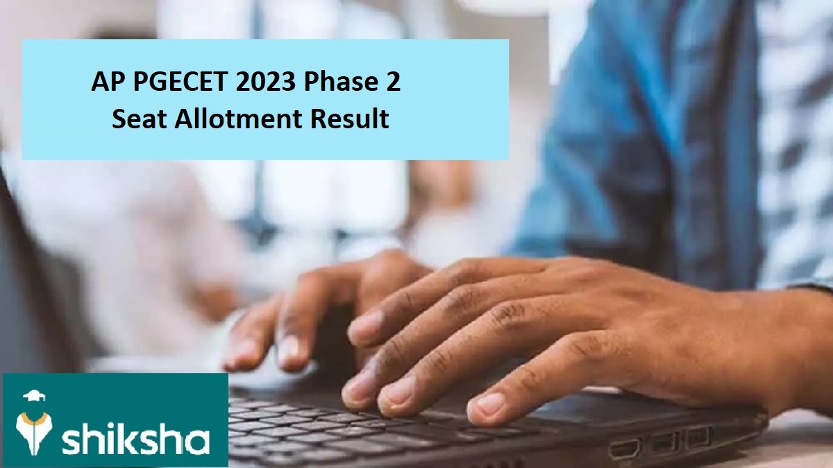 AP PGECET 2023 Phase 2 Seat Allotment Result 