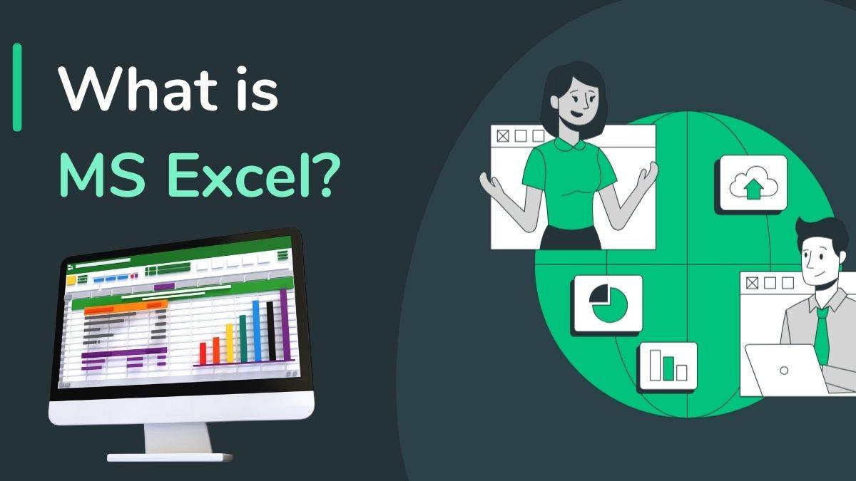 What is MS Excel? Know MS Excel Skills, Career Path, Eligibility