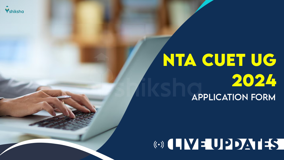 CUET UG 2024 Application Form