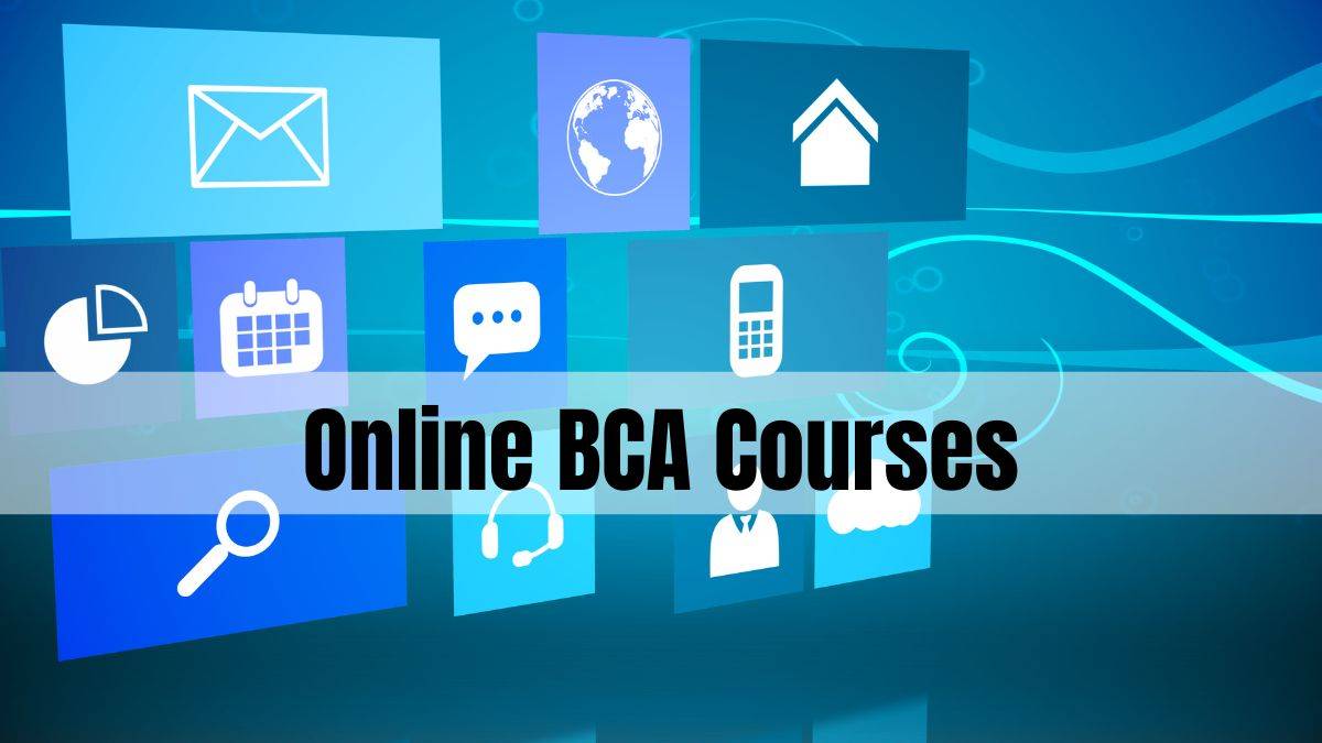 984 Online BCA (Bachelor of Computer Applications) Courses : Best ...