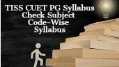 TISS CUET PG 2026 Syllabus (OUT): Ch