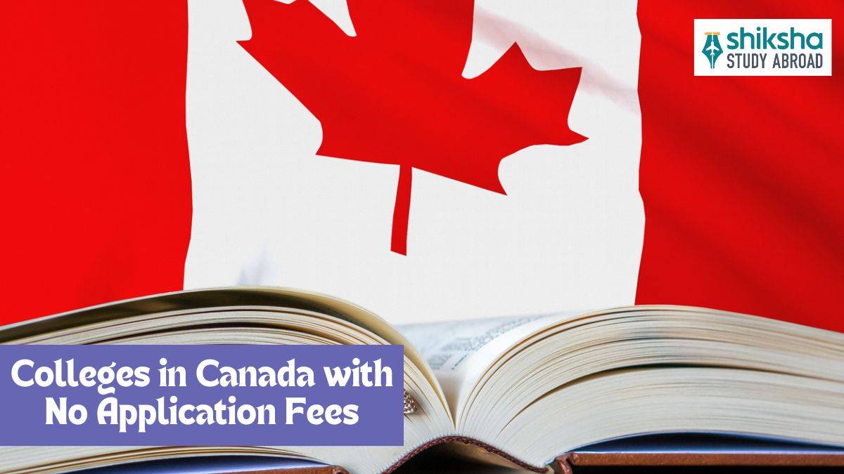 Colleges in Canada with No Application Fees