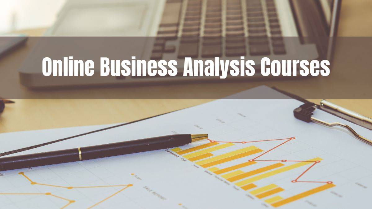 Online Business Analysis Courses
