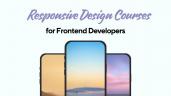 Best Responsive Design Courses for Frontend Developers
