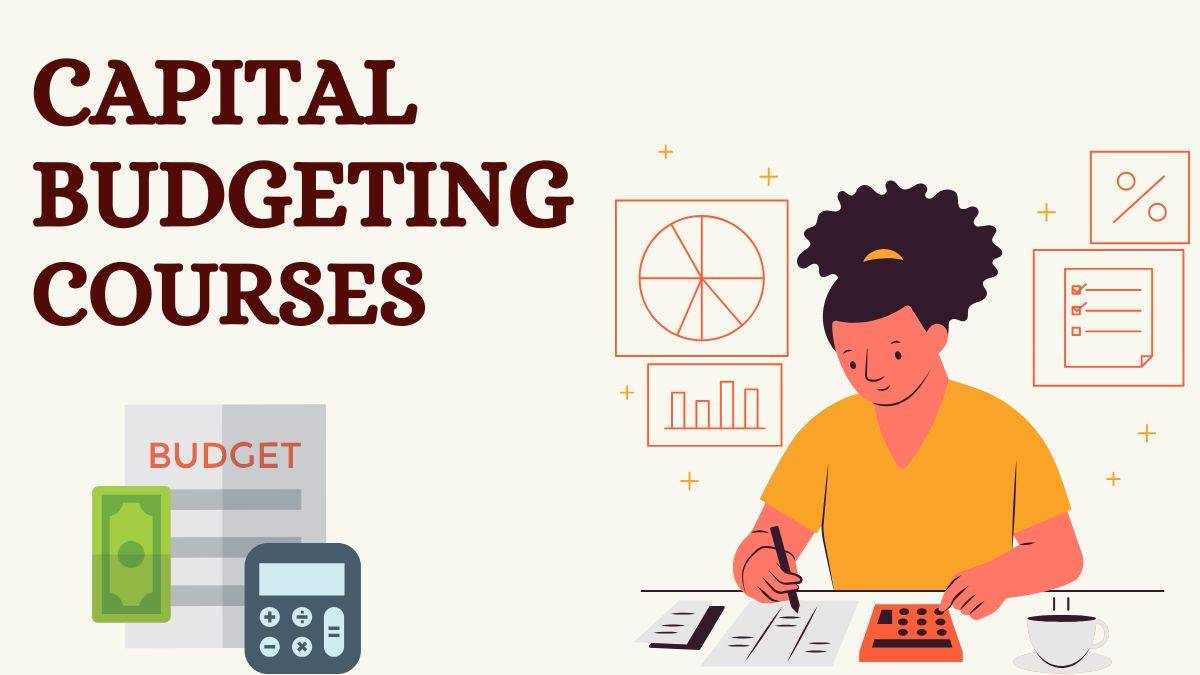 Capital Budgeting Courses