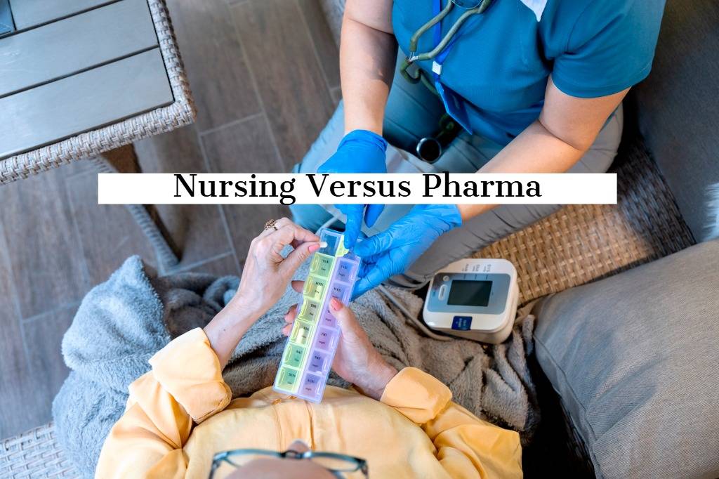 Nursing vs Pharmacy