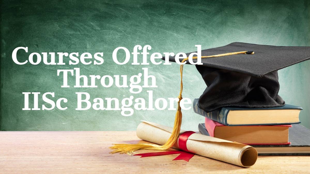 Courses Available at IISc Bangalore