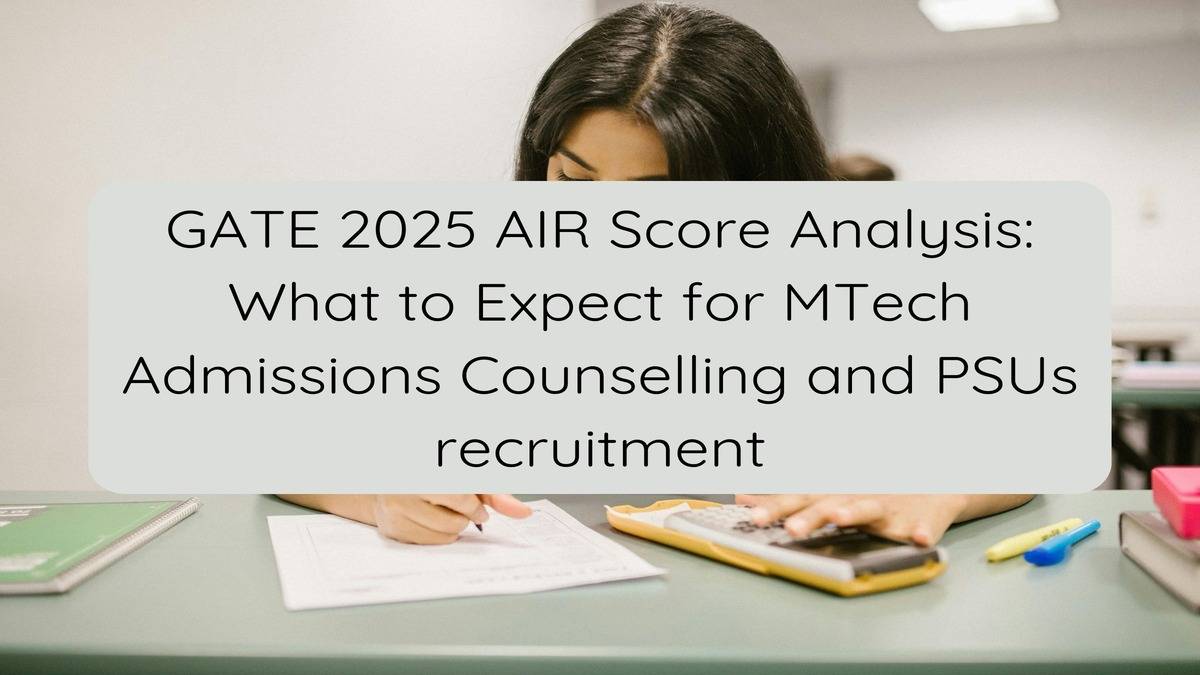 GATE 2025 AIR Score Analysis