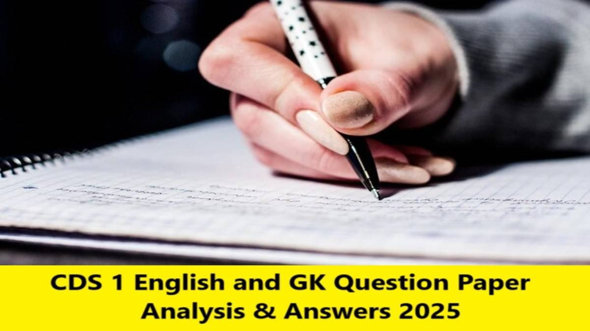 CDS 1 2025 English and GK Question Paper Analysis