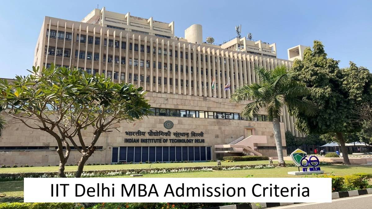 IIT Delhi MBA admission criteria