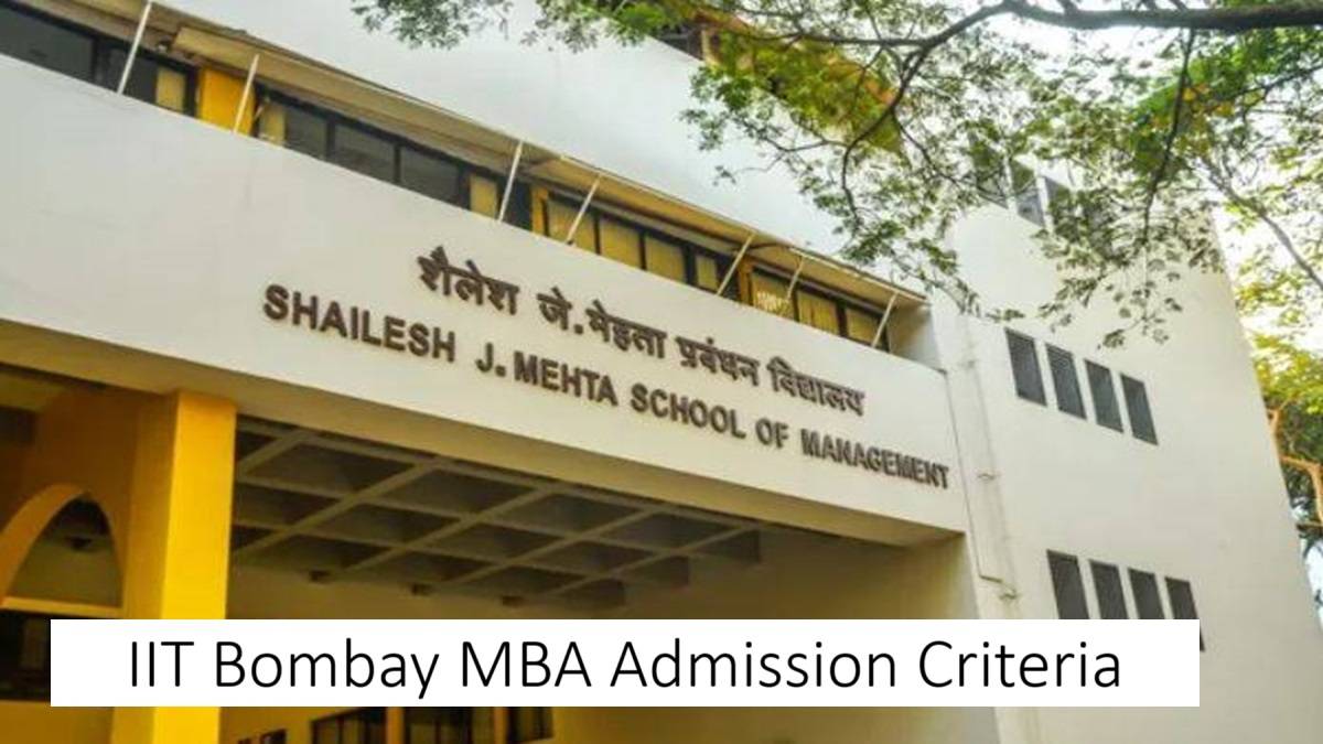 IIT Bombay MBA Admission Criteria