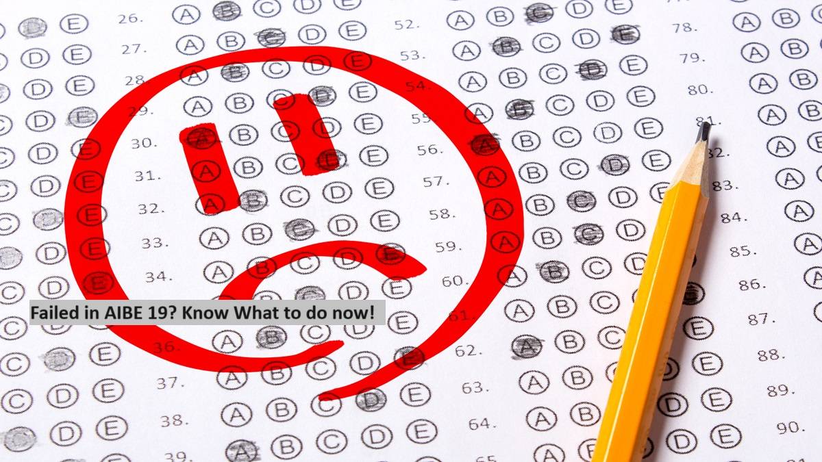 Failed in AIBE 19 Exam? What to do next?